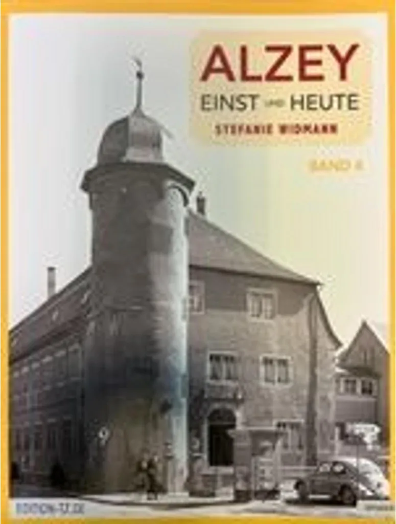 Livre Alzey Einst und Heute album de photos comparatives Rhenanie