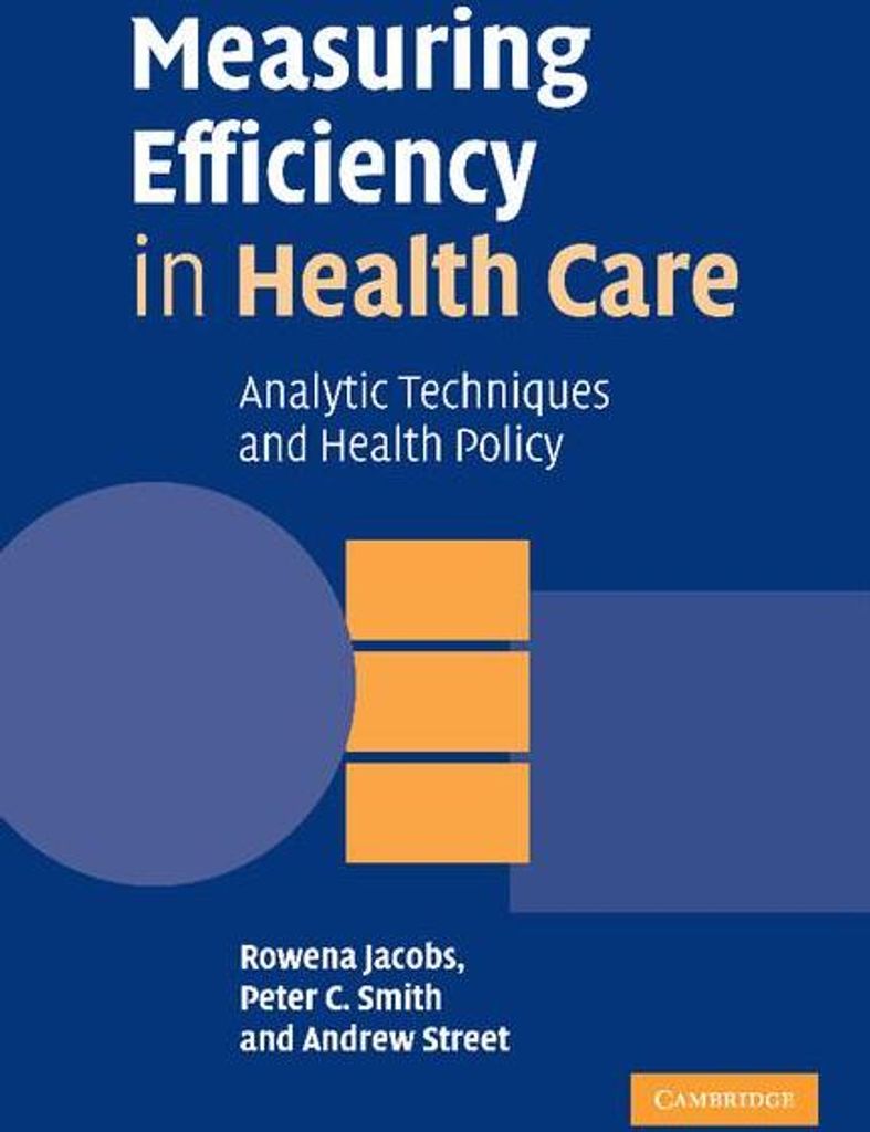 Measuring Efficiency in Health Care