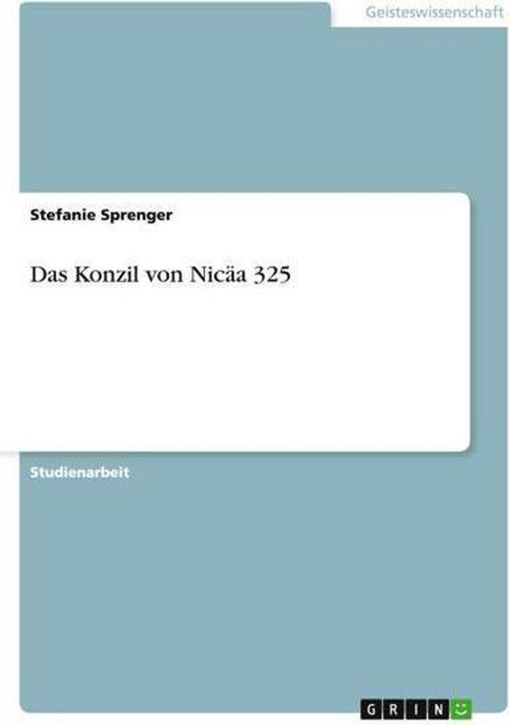 Das Konzil von Nicäa 325