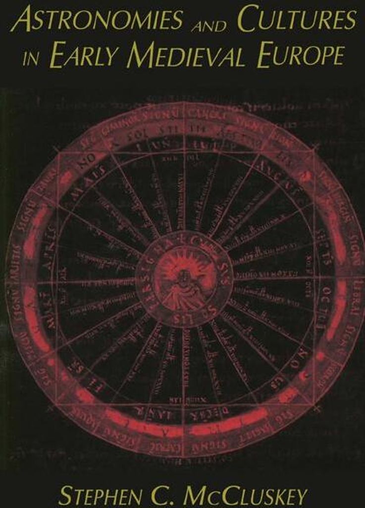 Astronomies and Cultures in Early Medieval Europe