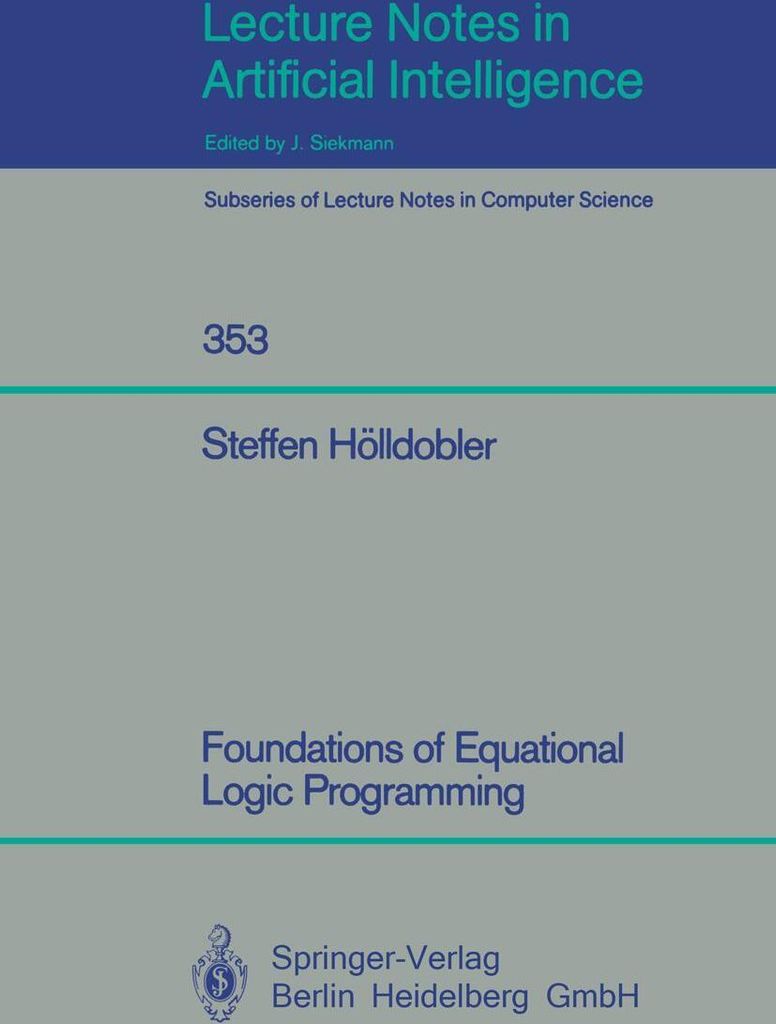 Foundations of Equational Logic Programming
