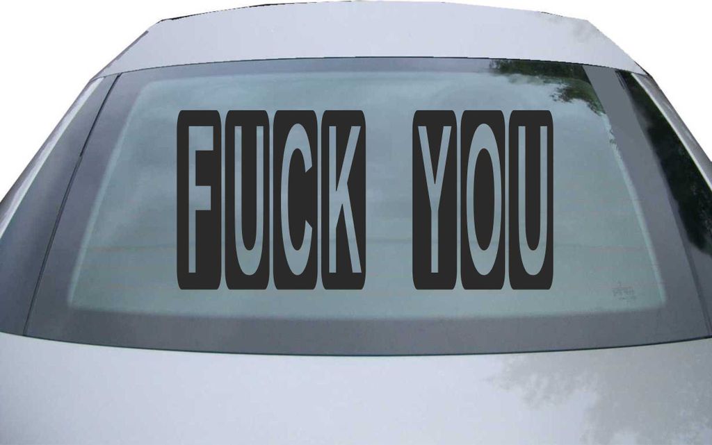 Indigos UG - Aufkleber Heckscheibe & Motorklappe DE6440 - schwarz - 600x285 mm - Fuck you - Auto Scheiben Fenster Heckklappe Tuning Racing JDM - Di...