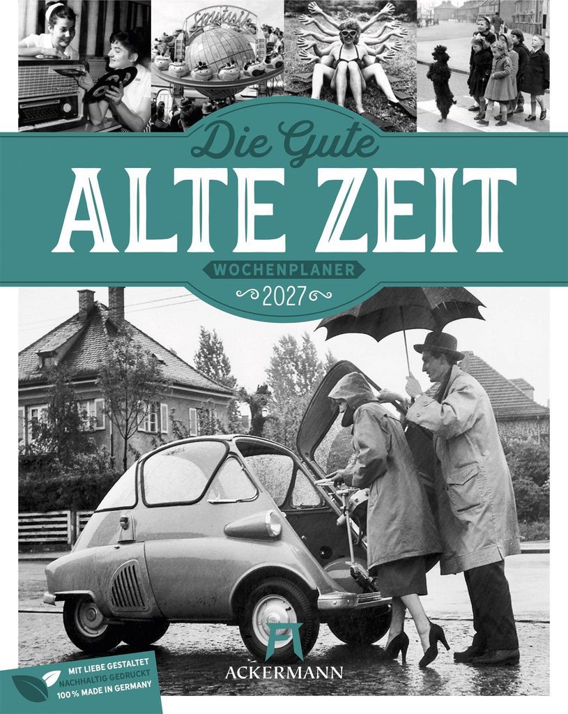 Die gute alte Zeit Wochenplaner Kalender 2027