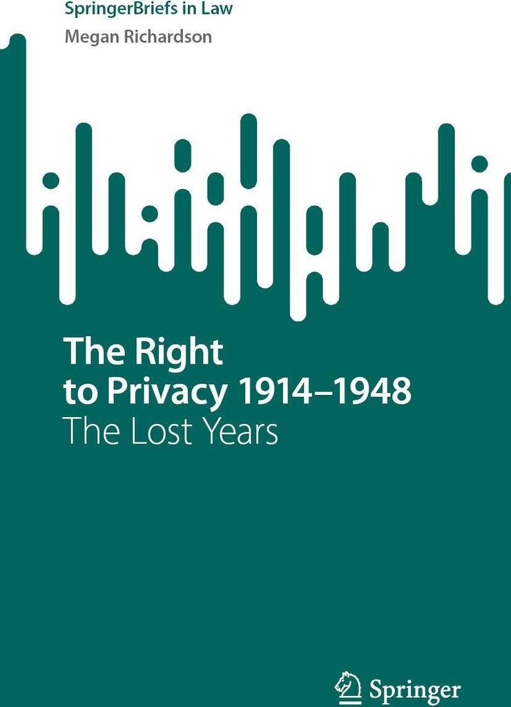 The Right to Privacy 1914-1948