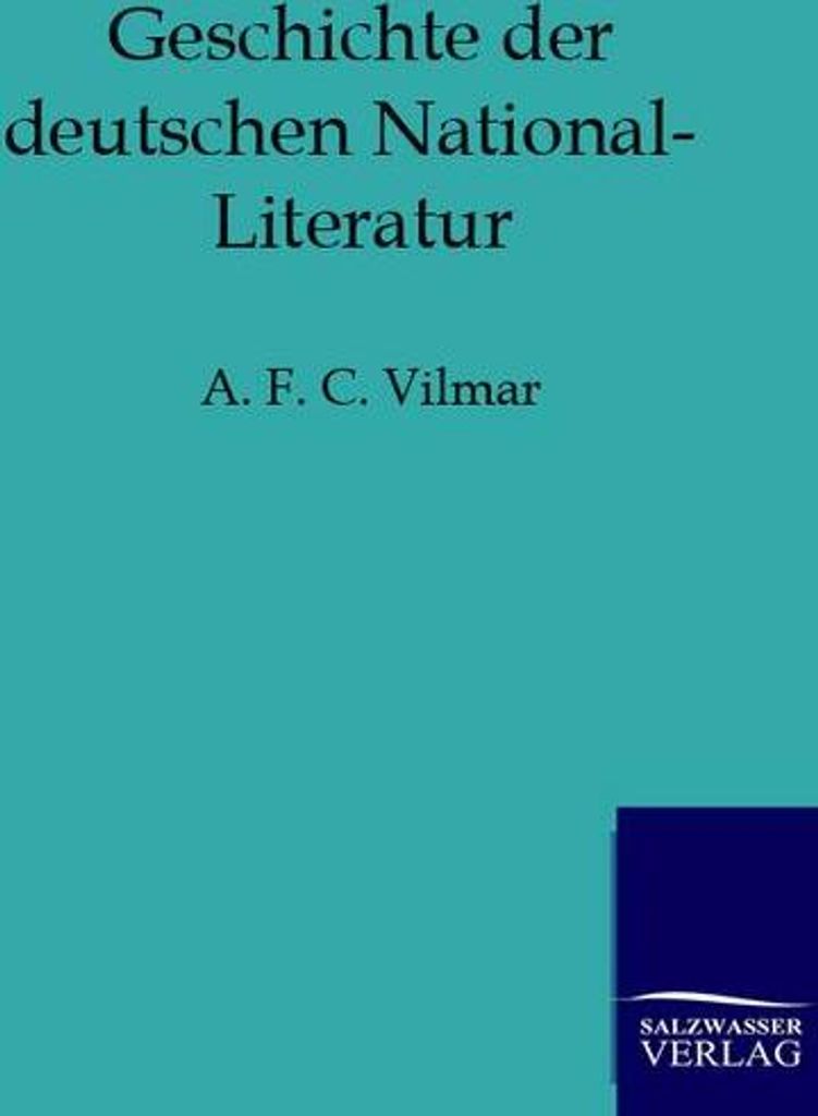 Geschichte der deutschen National-Literatur