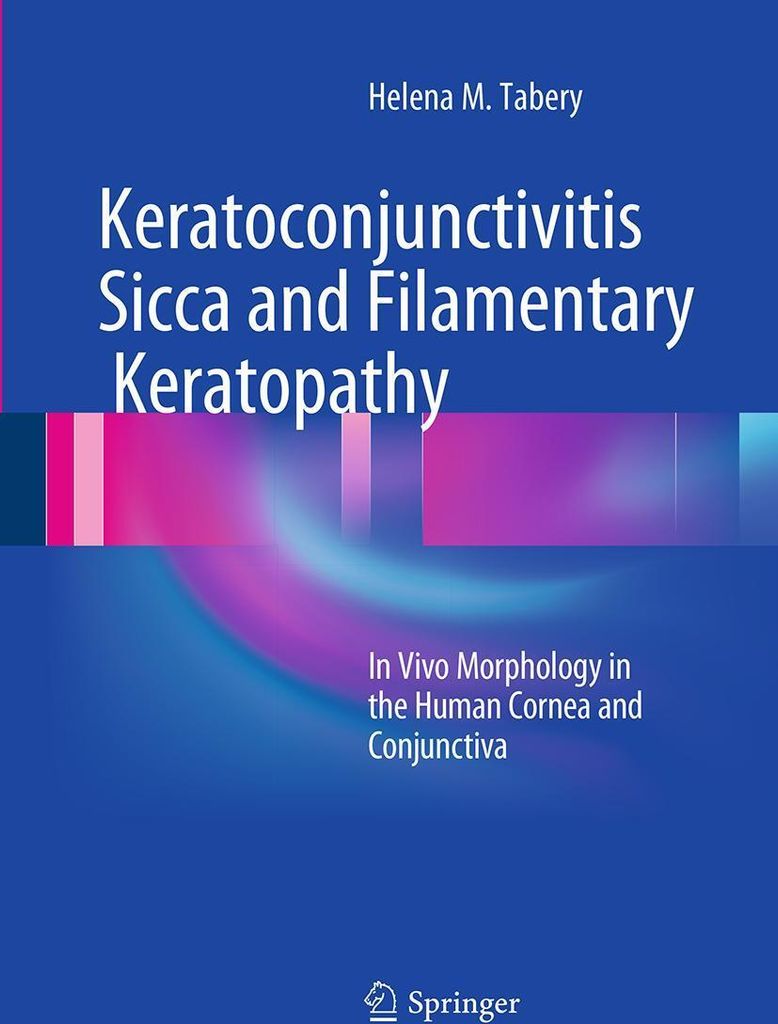 Keratoconjunctivitis Sicca and Filamentary Keratopathy