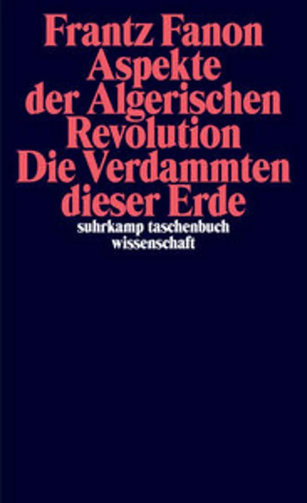 Archives Révolution Algérienne : Analyse Critique des Damnés de la Terre