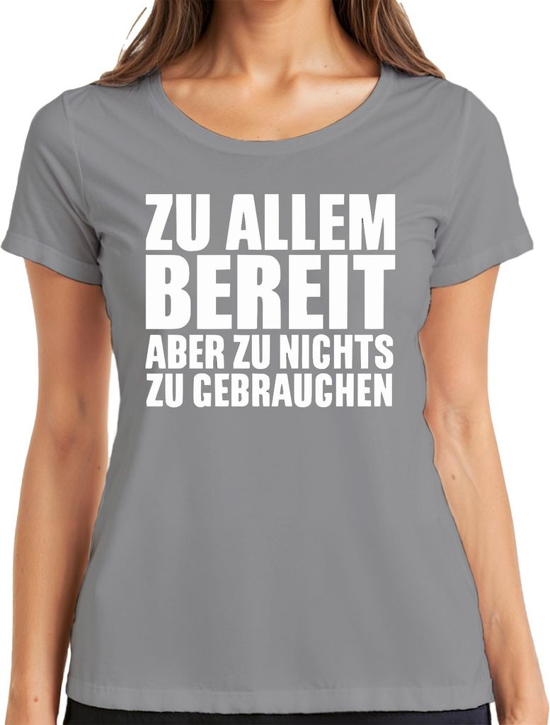 Zu allem bereit aber zu nichts Lustig ironisch Bürohumor Freund Damen T-Shirt, Grau, 3XL