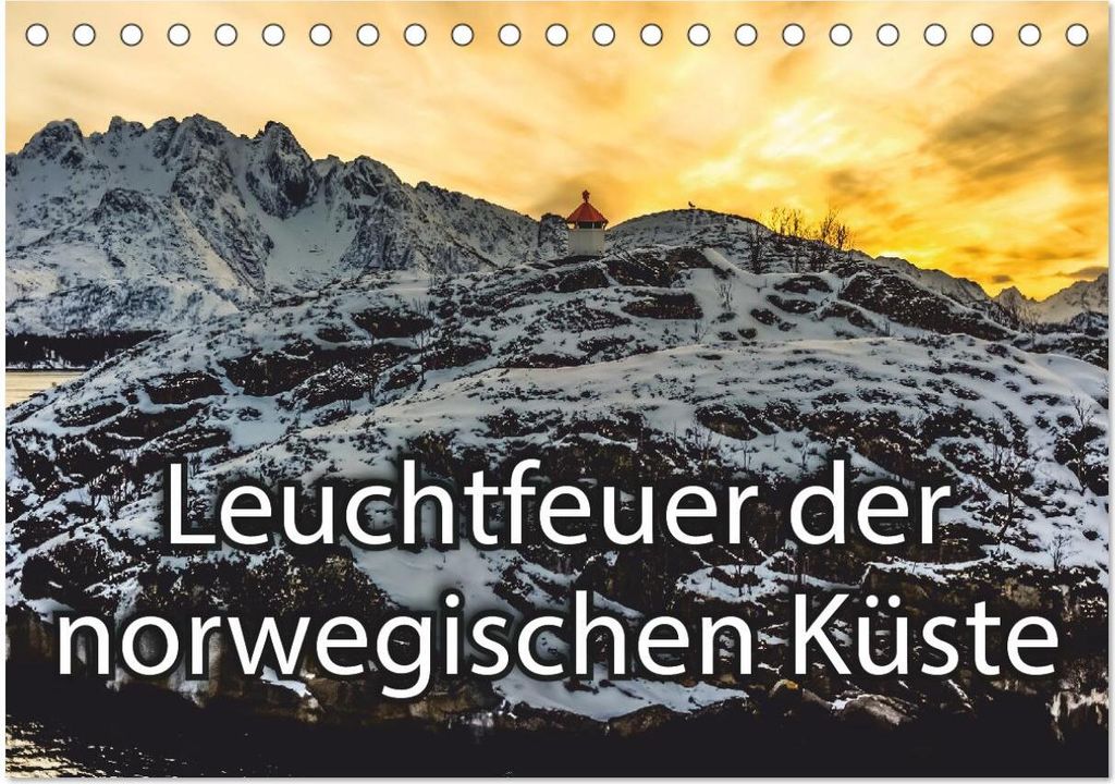 Leuchtfeuer der norwegischen Küste (Tischkalender 2026 DIN A5 quer), CALVENDO Monatskalender