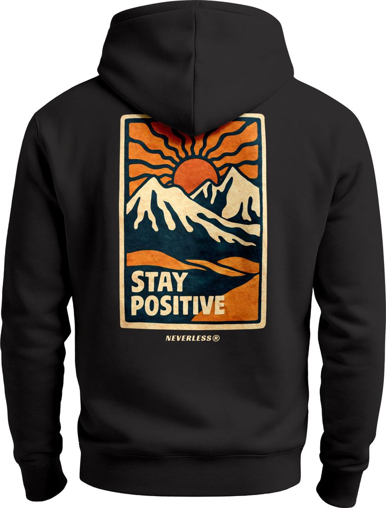 Herren Hoodie Backprint Outdoor Stay Positive Berge Adventuremotiv Kapuzen-Pullover Männer Fashion Streetstyle Neverless