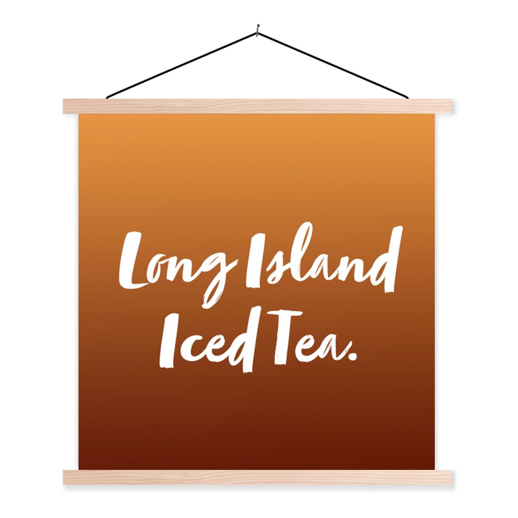 MuchoWow Textilposter Zitate - Long Island Eistee - Cocktail - Zitate - Braun 120x120 cm mit holzfarbenen Rahmen - Textil-Poster