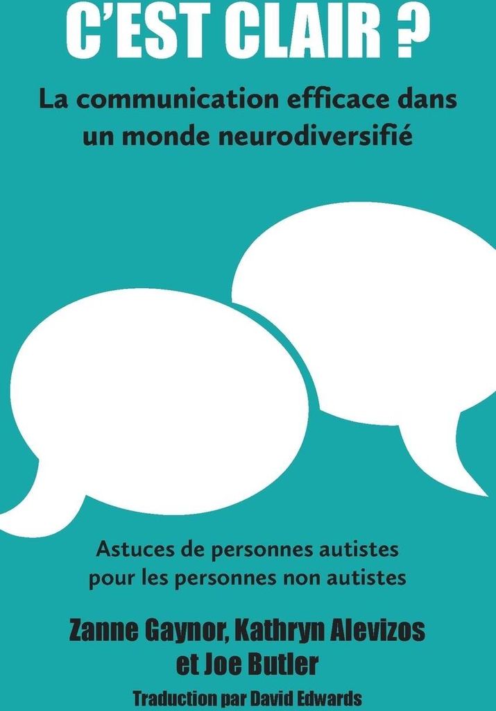 C'est clair? La communication efficace dans un monde neurodiversifié