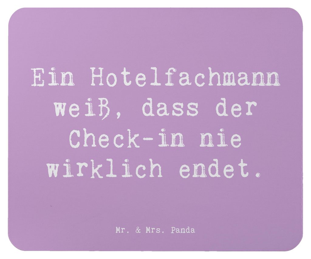 Mr. & Mrs. Panda Mauspad Spruch Hotelfachmann Lebensweisheit - Lavendeltraum - Geschenk, Hotelberuf, Berufsprodukte, computer mousepad, 24/7-Servic...