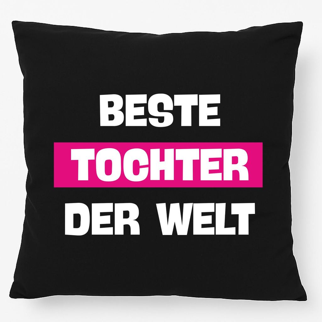Huuraa Kissen Beste Tocher der Welt 40x40cm mit Füllung Black Baumwolle Dekokissen Geschenkidee