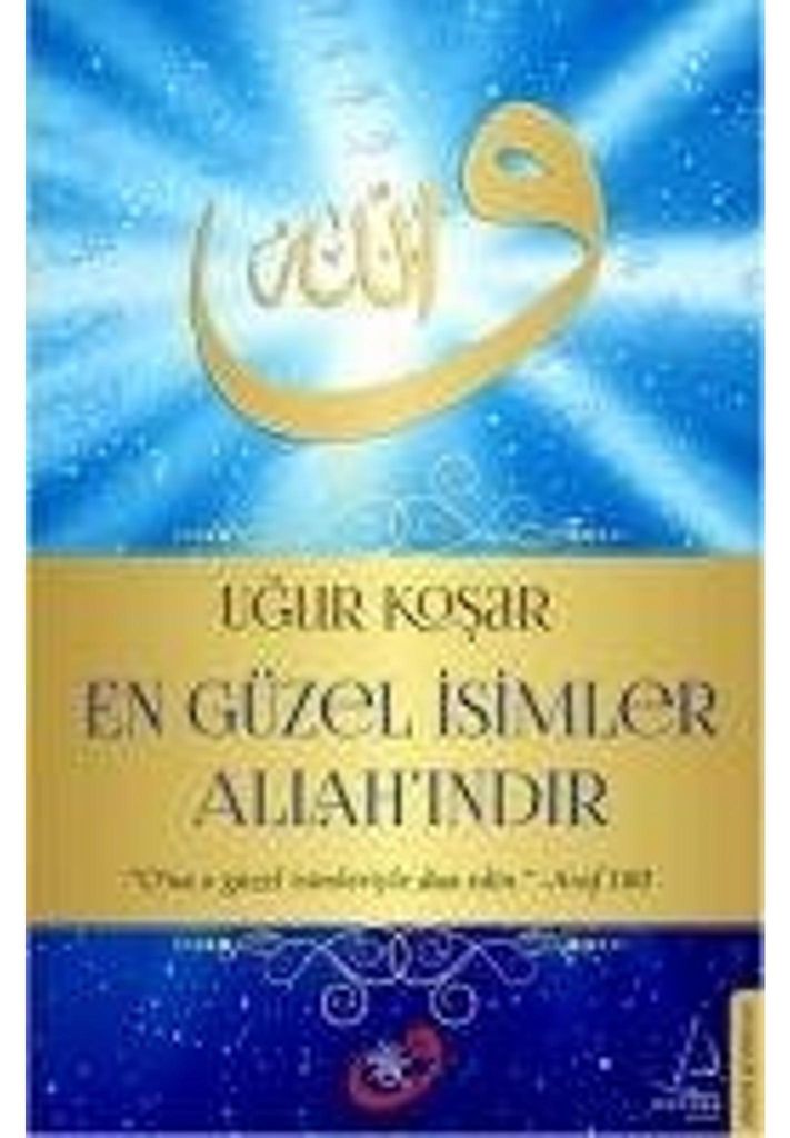 En Güzel Isimler Allahindir