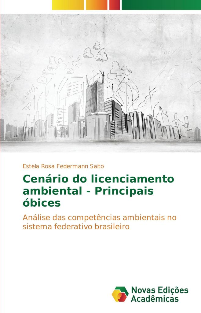 Cenário do licenciamento ambiental - Principais óbices