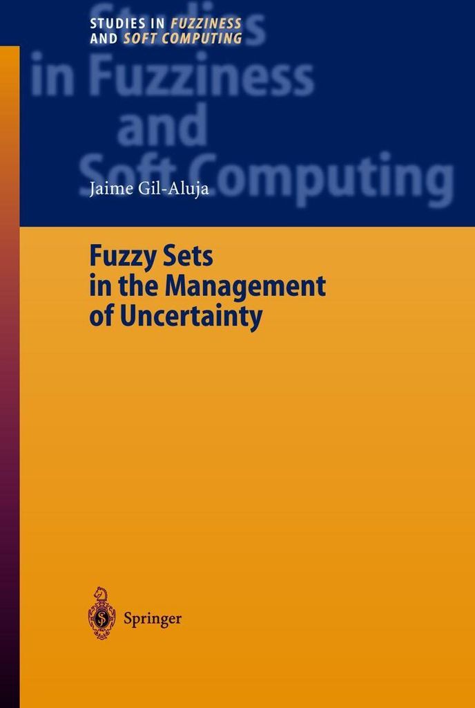 Fuzzy Sets in the Management of Uncertainty