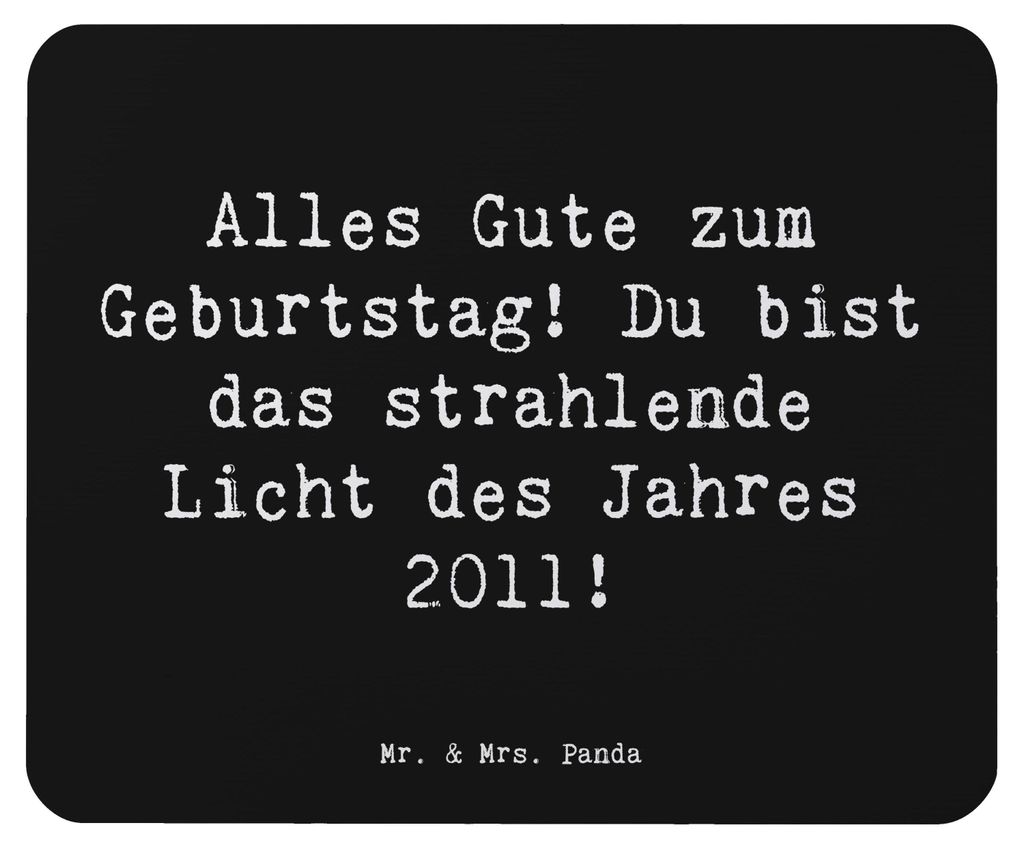 Mr. & Mrs. Panda Mauspad Spruch 2011 Geburtstag - Schwarz - Geschenk, Erinnerungen, strahlendes Licht, laptop, Mousepad, Alles Gute zum, mousematte...