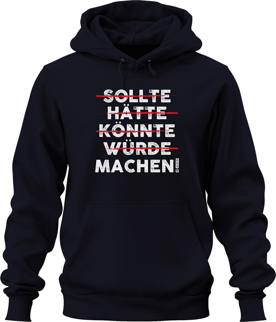 Sollte Hätte Machen Motivationsspruch Vintage Grunge Statement Uni Hoodie Kapuzenpullover, Navy, S