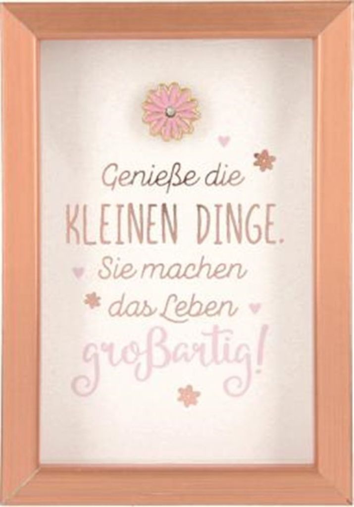 Depesche Komplimente im Bilderrahmen, klein : Genieße die kleinen Dinge. Sie machen... Komplimente im Bilderrahmen, klein: Genieße die kleinen Di...