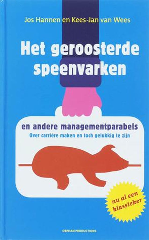 Hannen, J.:Het geroosterde speenvarken en ander