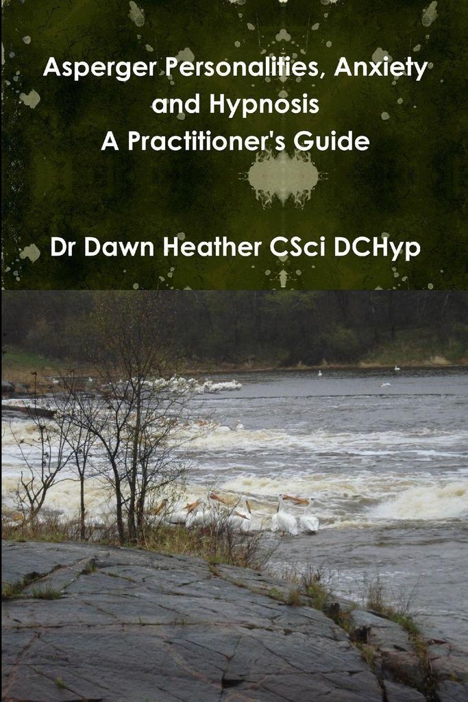 Asperger Personalities, Anxiety and Hypnosis