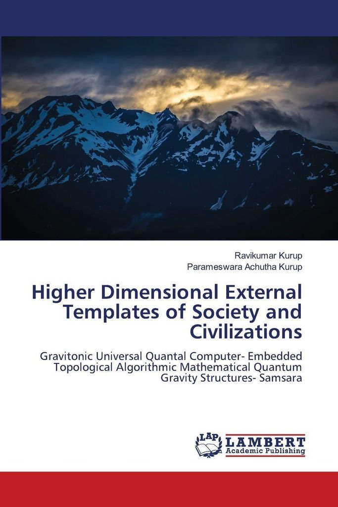 Higher Dimensional External Templates of Society and Civilizations