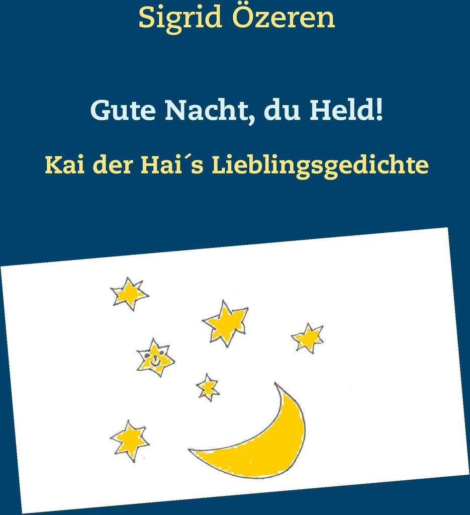 Gute Nacht, du Held!