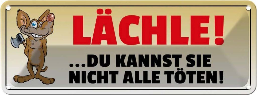 vianmo Blechschild 10x27 cm Lächle Du kannst nicht alle töten Spruch Zitat