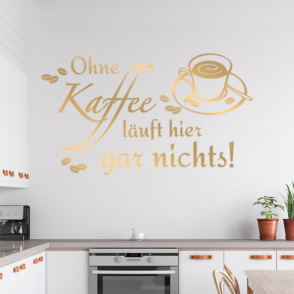 Ohne Kaffee läuft hier garnichts Wandtattoo in 6 Größen - Wandaufkleber Wall Sticker - Dekoration, Küche, Wohnzimmer, Schlafzimmer, Badezimmer