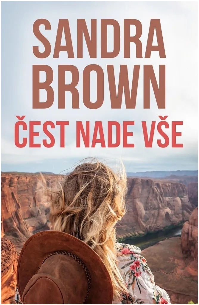 Čest nade vše Sandra Brown : Suspense Psychologique et Récit Émotionnel