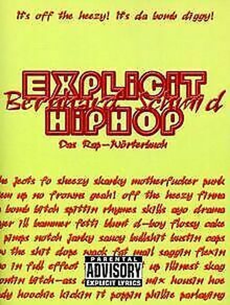 Explicit HipHop: Das Rap-WörterBook (English-Deutsch) vo... Book