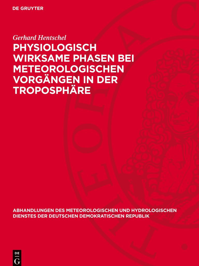 Physiologisch wirksame Phasen bei meteorologischen Vorgängen in der Troposphäre