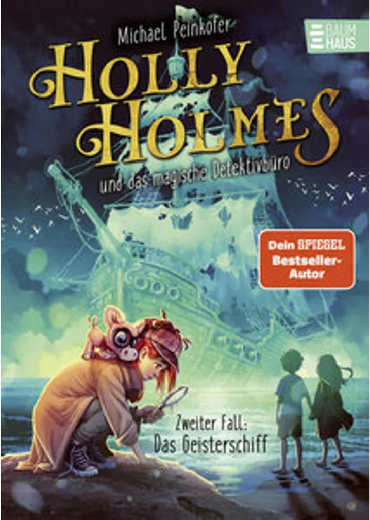 Livre Holly Holmes et le Bureau de Détective Magique : Le Vaisseau Fantôme