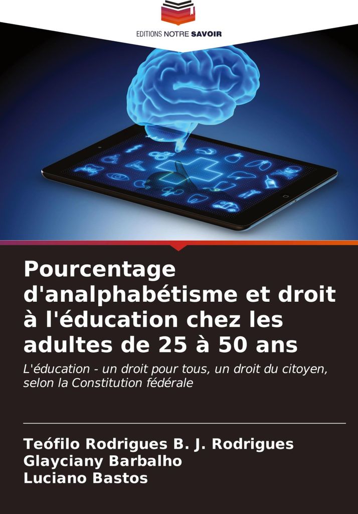 Pourcentage d'analphabétisme et droit à l'éducation chez les adultes de 25 à 50 ans