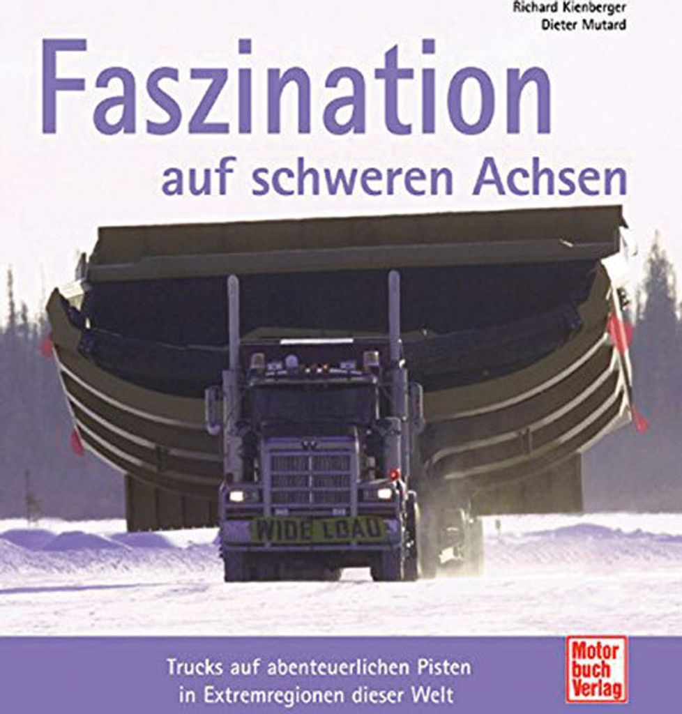 Kienberger, R: Faszination auf schweren Achsen