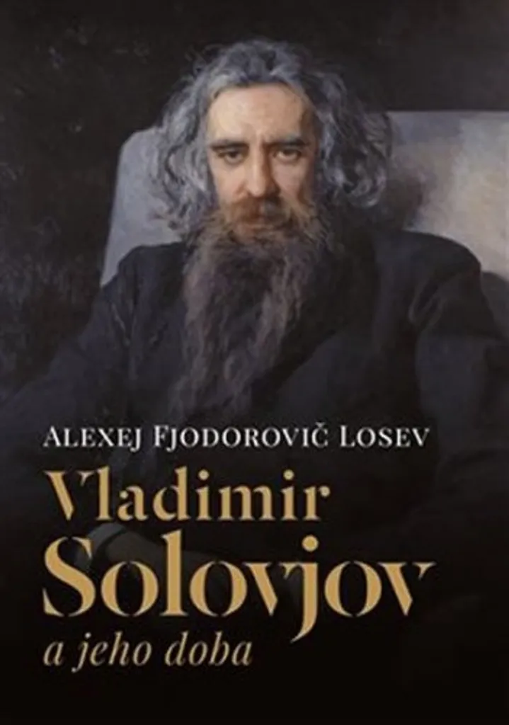 Vladimir Solovjov : Analyse de Losev sur la Philosophie Russe du XIXe