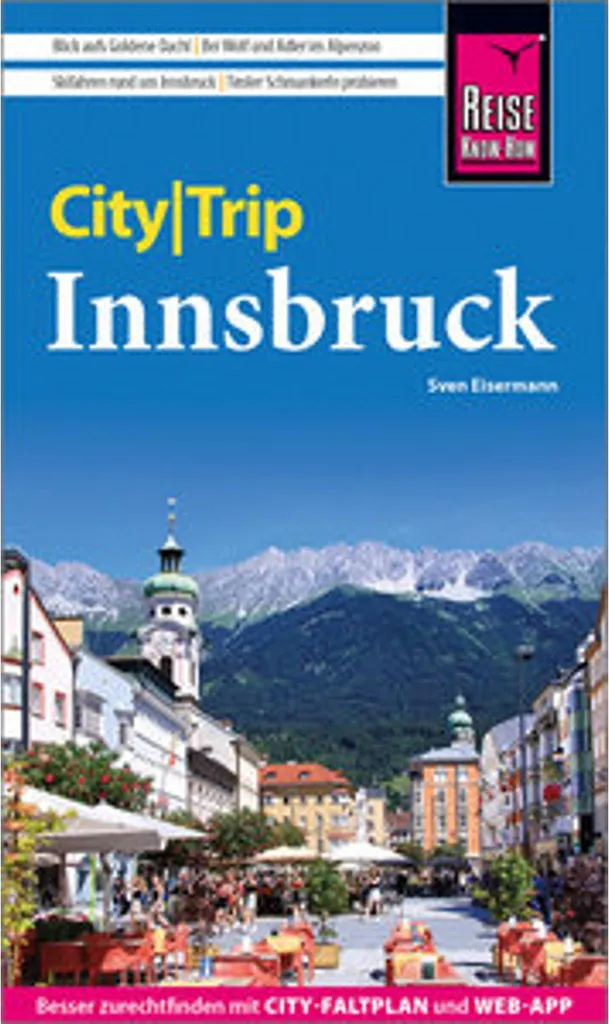 Visiter Innsbruck : Guide CityTrip pour un week-end dans les Alpes