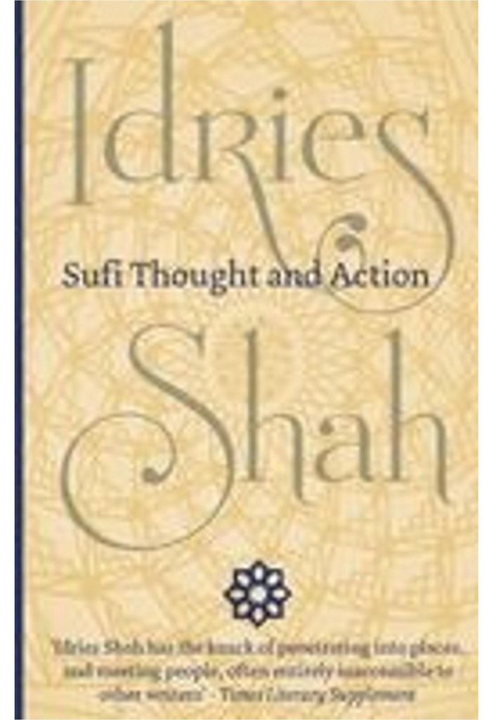 Sufi Thought and Action