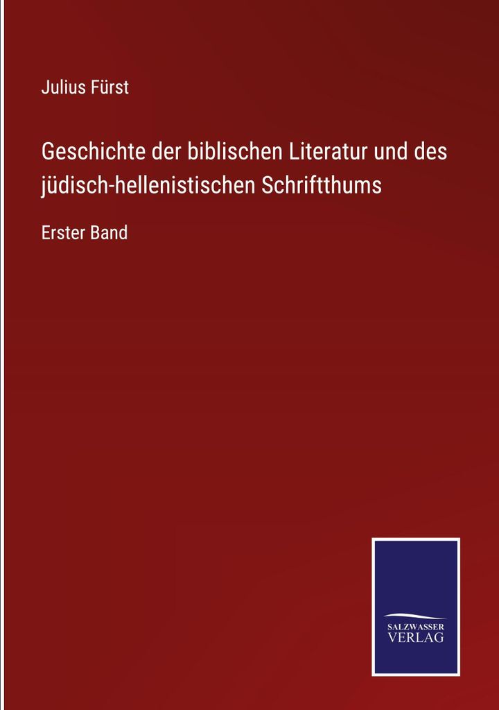 Geschichte der biblischen Literatur und des jüdisch-hellenistischen Schriftthums