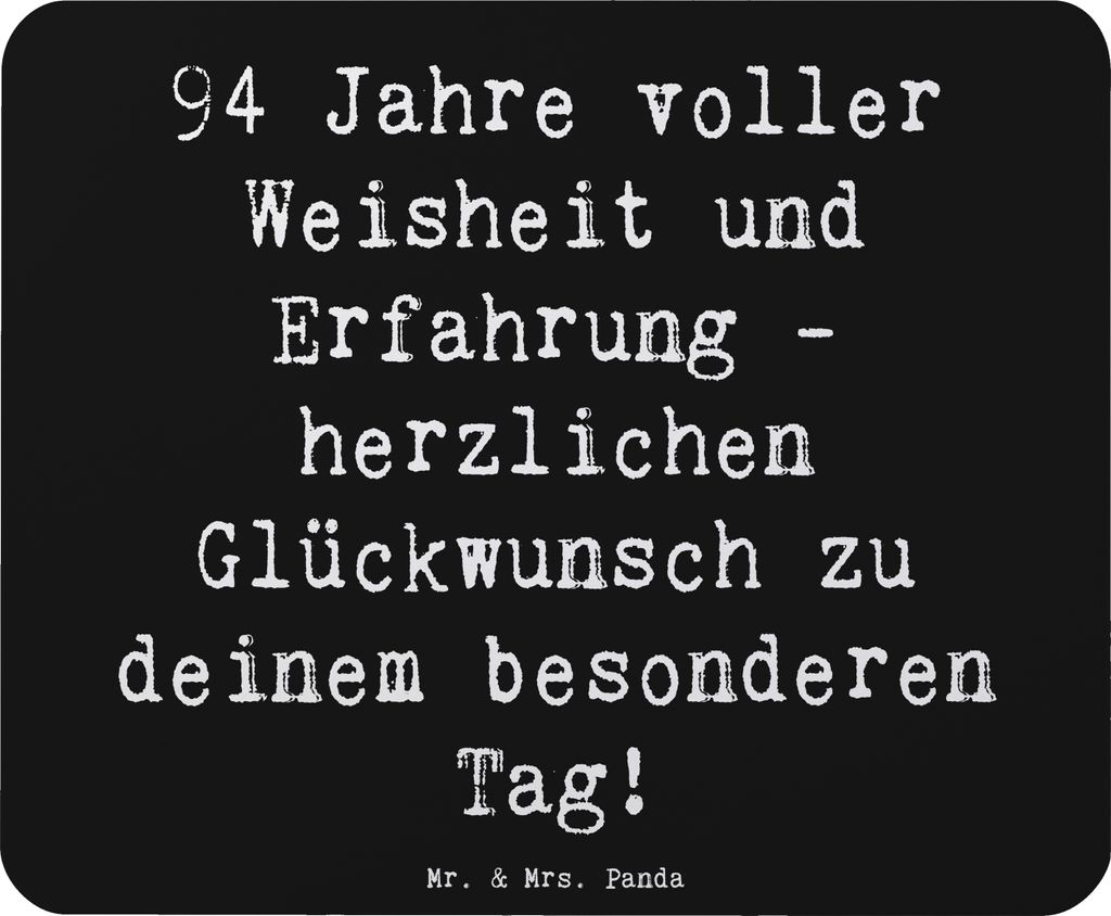 Mr. & Mrs. Panda Mouse Pad Spruch 94. Geburtstag - Schwarz - Geschenk, Geschichten, pc mausunterlage, wertvolle Momente, Happy Birthday, mousematte...