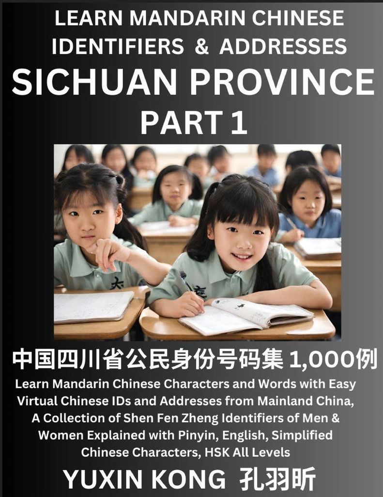 Sichuan Province of China (Part 1)