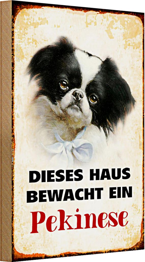 Holzschild Hund 20x30cm dieses Haus bewacht ein Pekinese