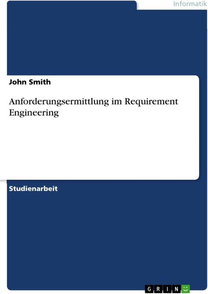 Anforderungsermittlung im Requirement Engineering