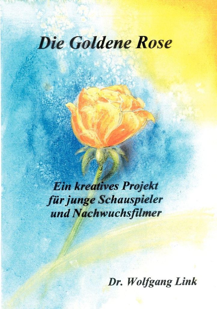Die goldene Rose