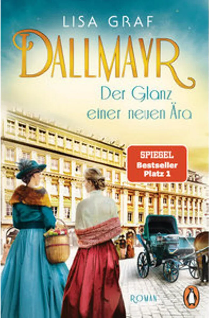 Dallmayr : Der Glanz einer neuen Ära - Roman Historique Allemand Relié