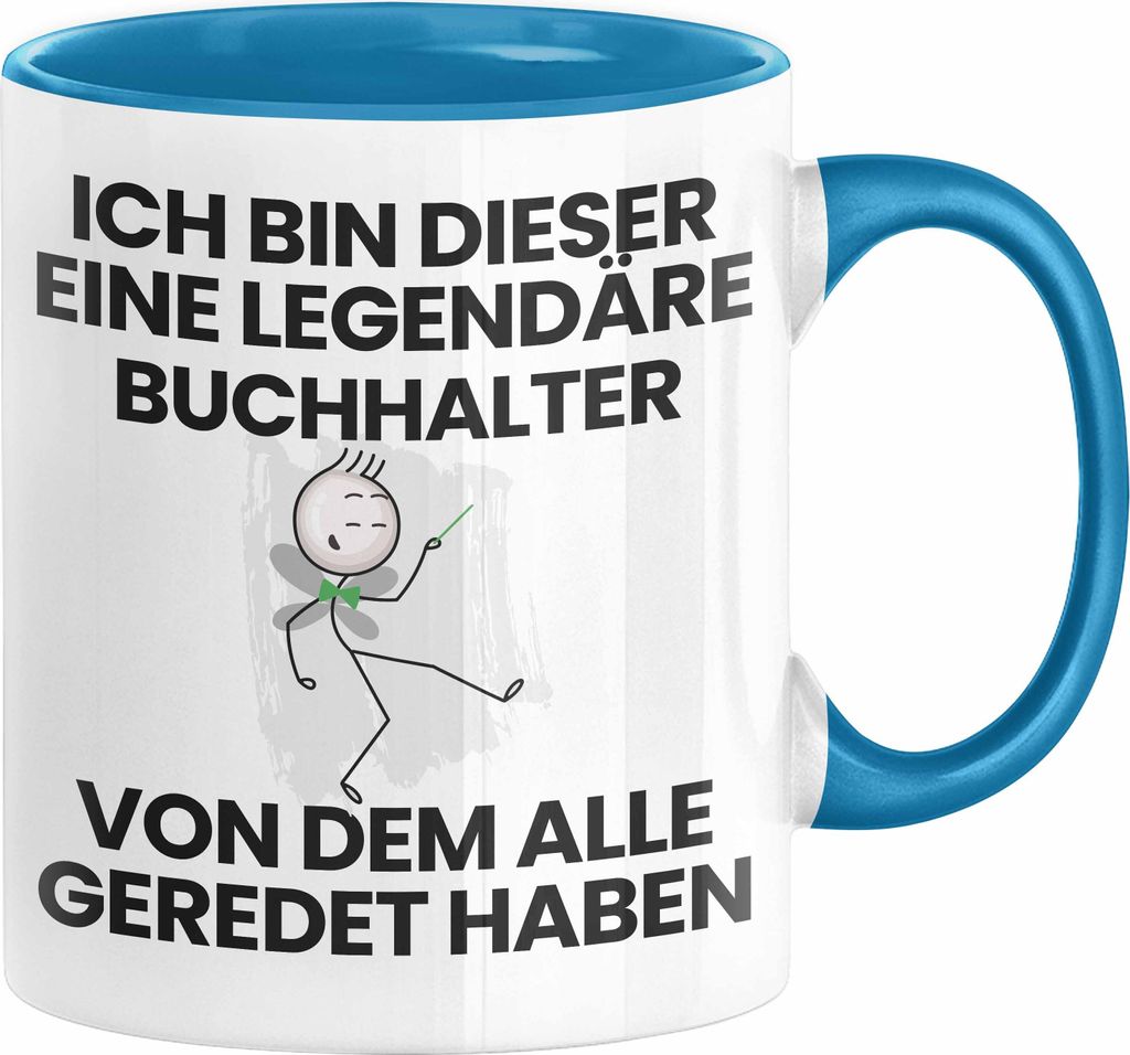 Buchhalter Geschenk Tasse Lustige Geschenkidee Geburtstag für Buchhalter Ich Bin Dieser Legendäre Buchhalter Von Dem Alle Geredet Haben Kaffee-Be...