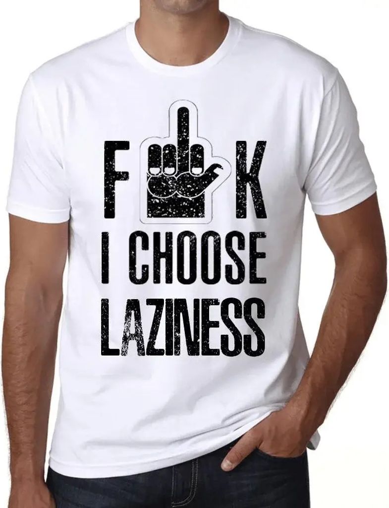 Herren Grafik T-Shirt F**k ich wähle Faulheit – F**k I Choose Laziness – Öko-Verantwortlich Vintage Jahrgang Kurzarm Lustige Druck Geburtstag...