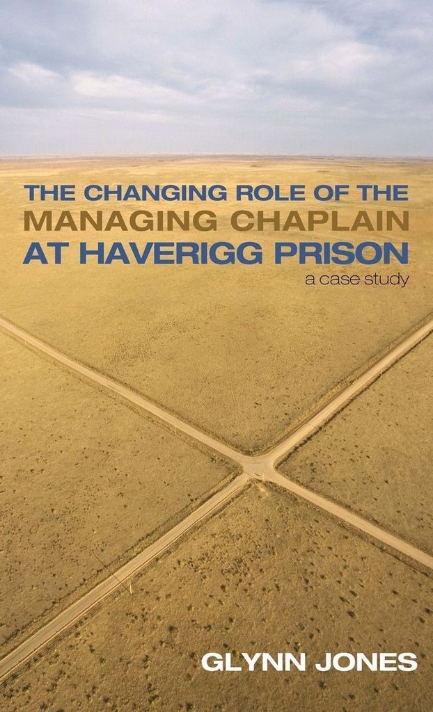 The Changing Role of the Managing Chaplain at Haverigg Prison