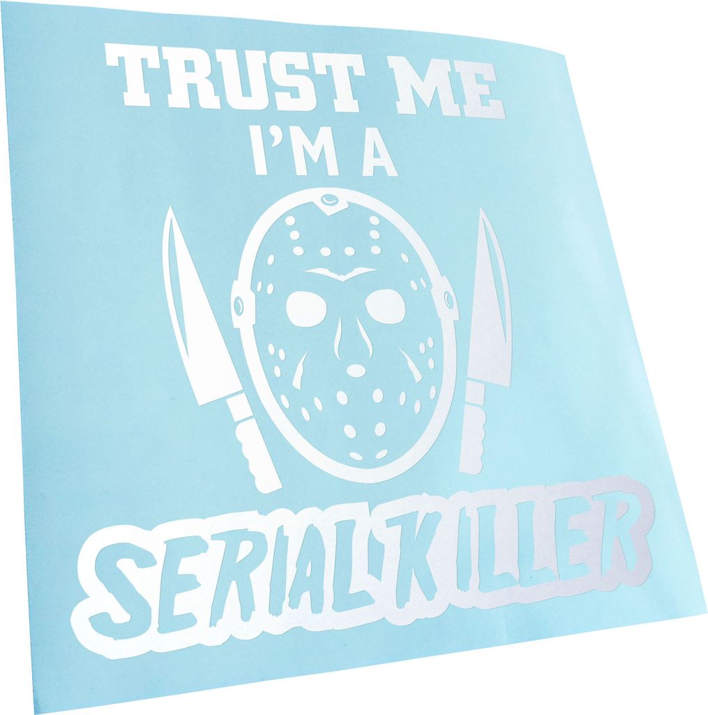 Kiwistar - Autoaufkleber - Trust me im a Serial Killer - Gold - 24x24cm - Aufkleber für Auto, Laptop, Fahrrad, LKW, Motorrad mehrfarbig JDM Decal ...